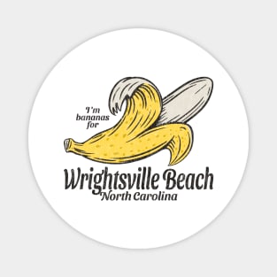 Wrightsville Beach, NC Summertime Vacationing Going Bananas Magnet